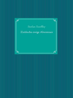 cover image of Zeitlochs ewige Abenteuer